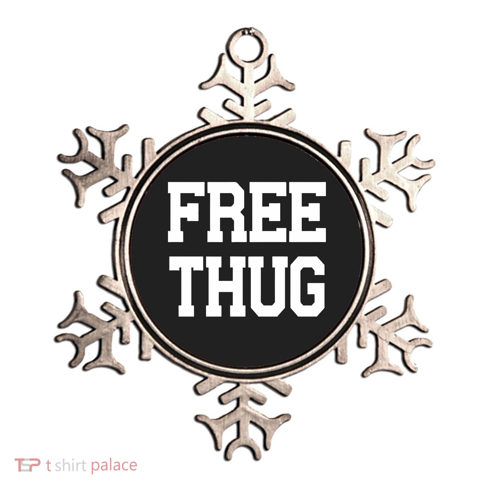 Free Thug Ornament
