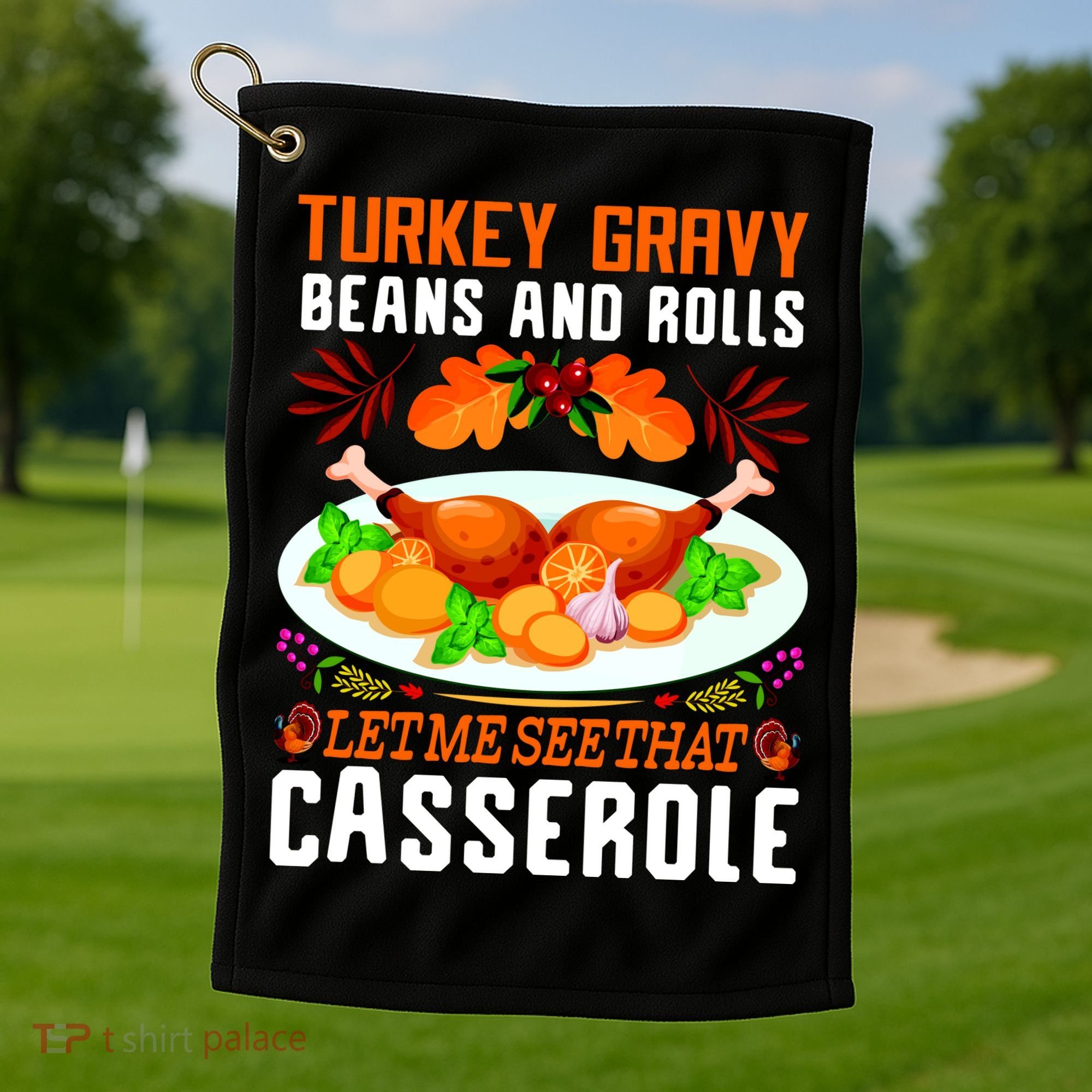 Funny Thanksgiving Food Golf Towel