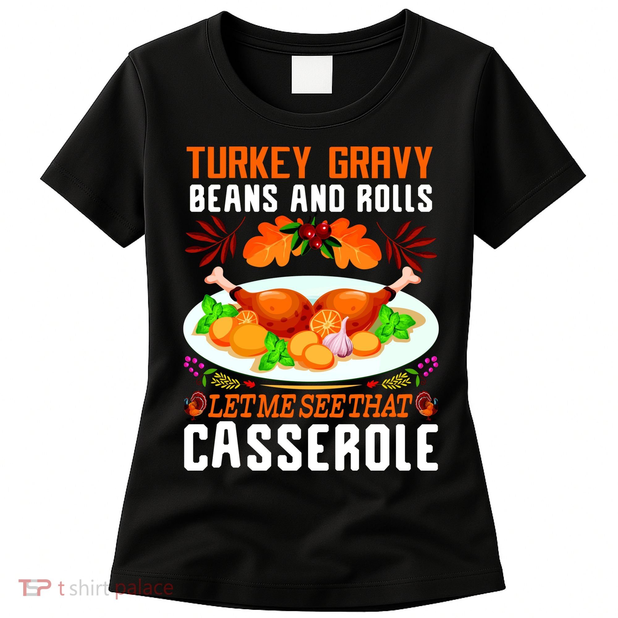 Funny Thanksgiving Food Women's T-Shirt