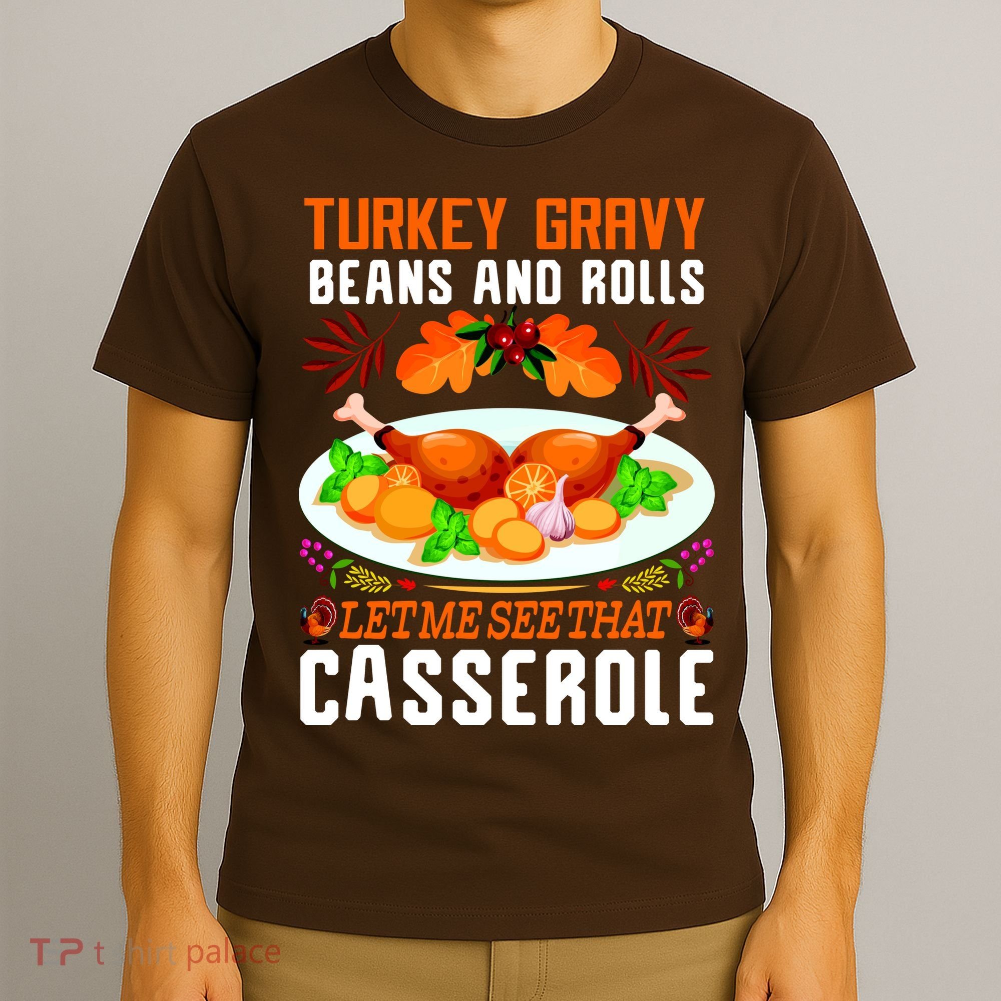 Funny Thanksgiving Food T-Shirt
