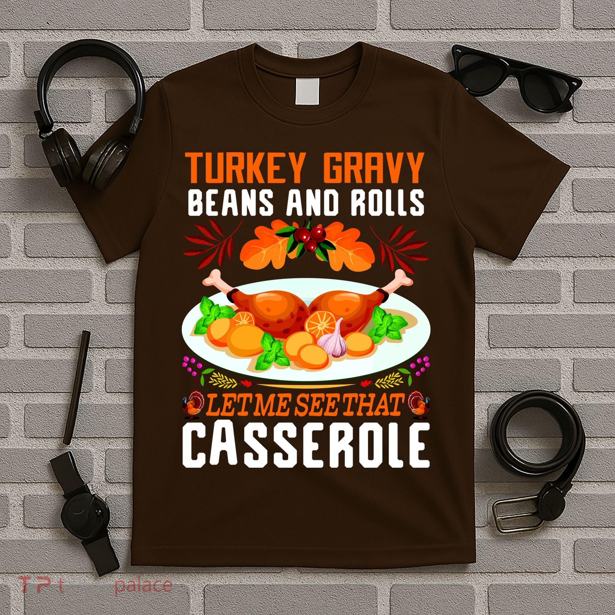 Funny Thanksgiving Food T-Shirt