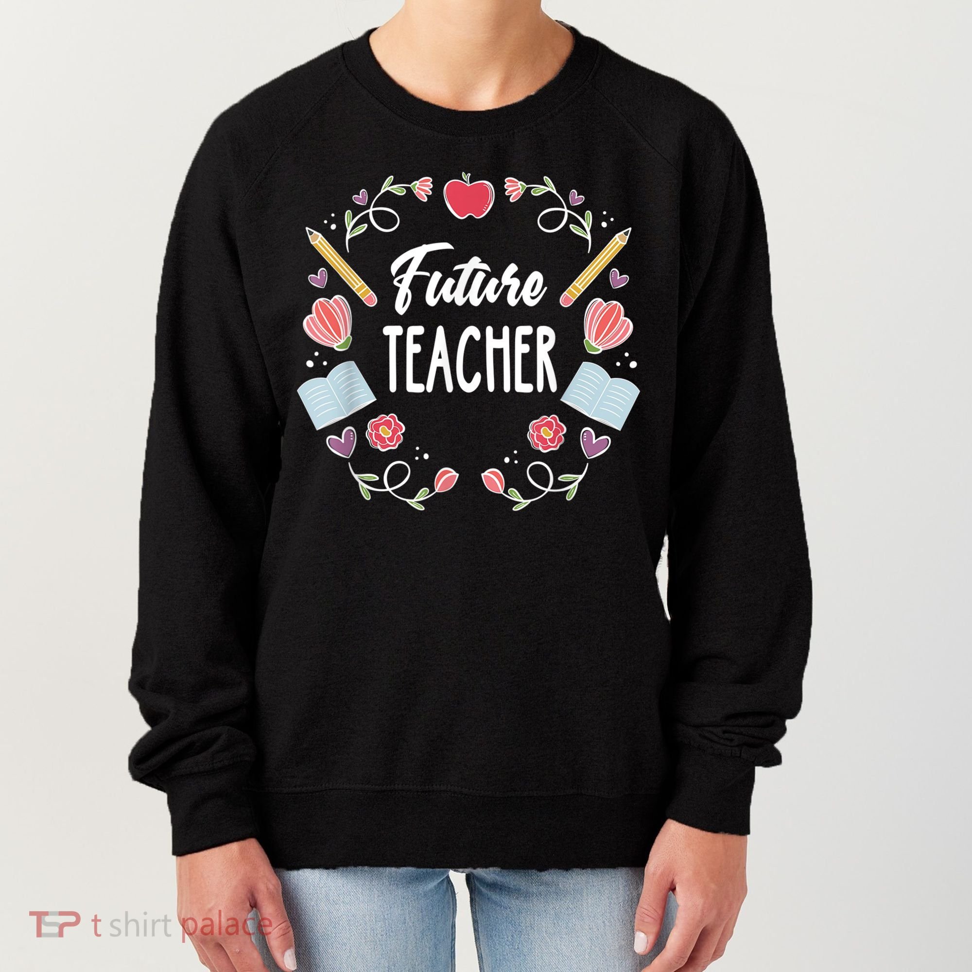 Future Teacher Women's Sweatshirt