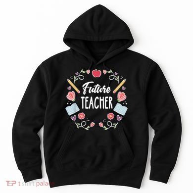 Future Teacher Hoodie
