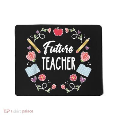 Future Teacher Mousepad