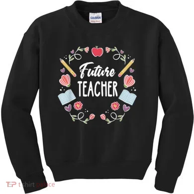 Future Teacher Kids Sweatshirt