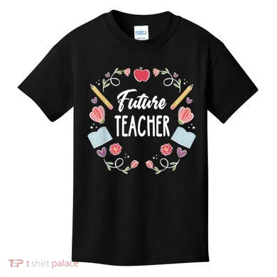 Future Teacher Kids T-Shirt