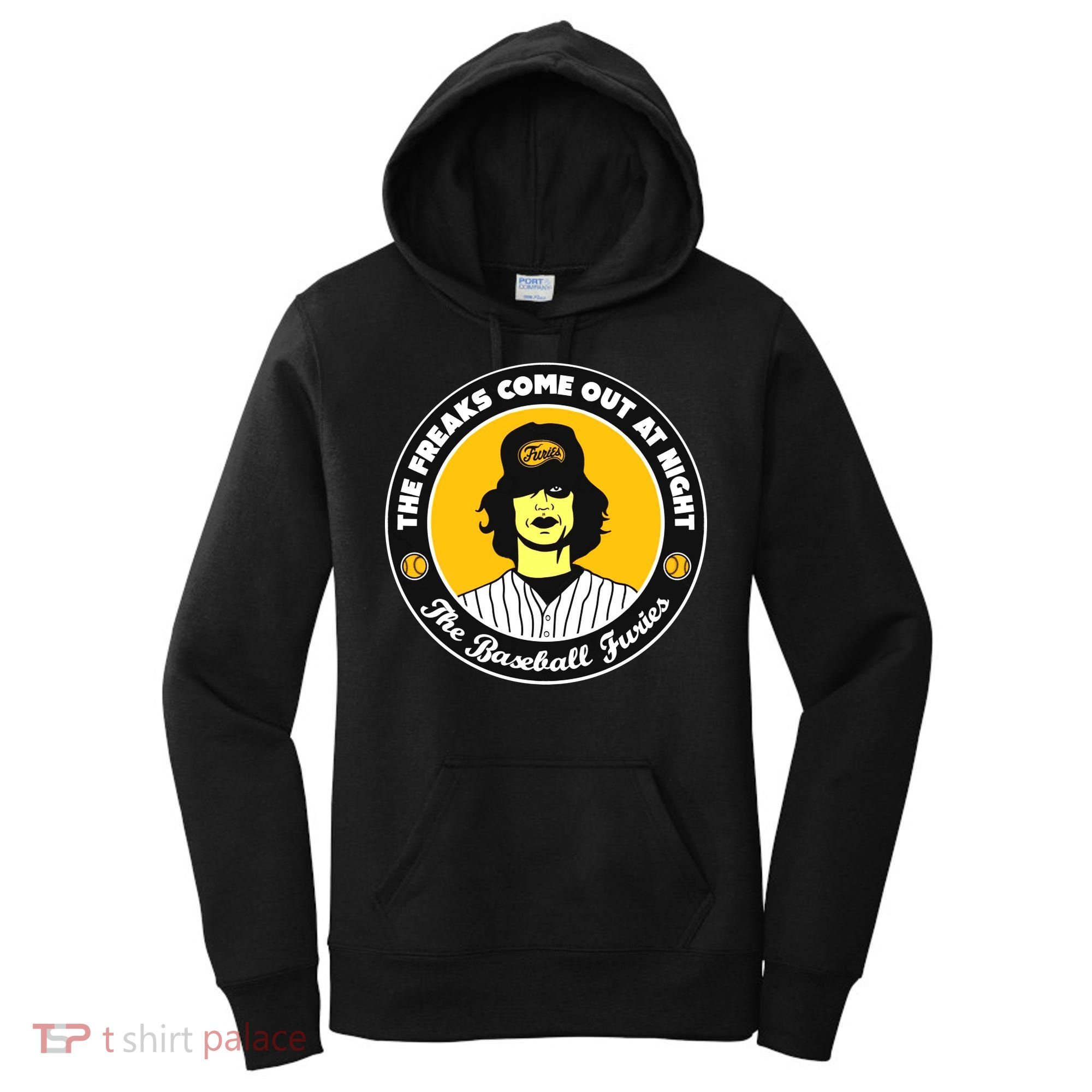 Funny The Freaks Come Out At Night The Baseball Furies Women's Hoodie
