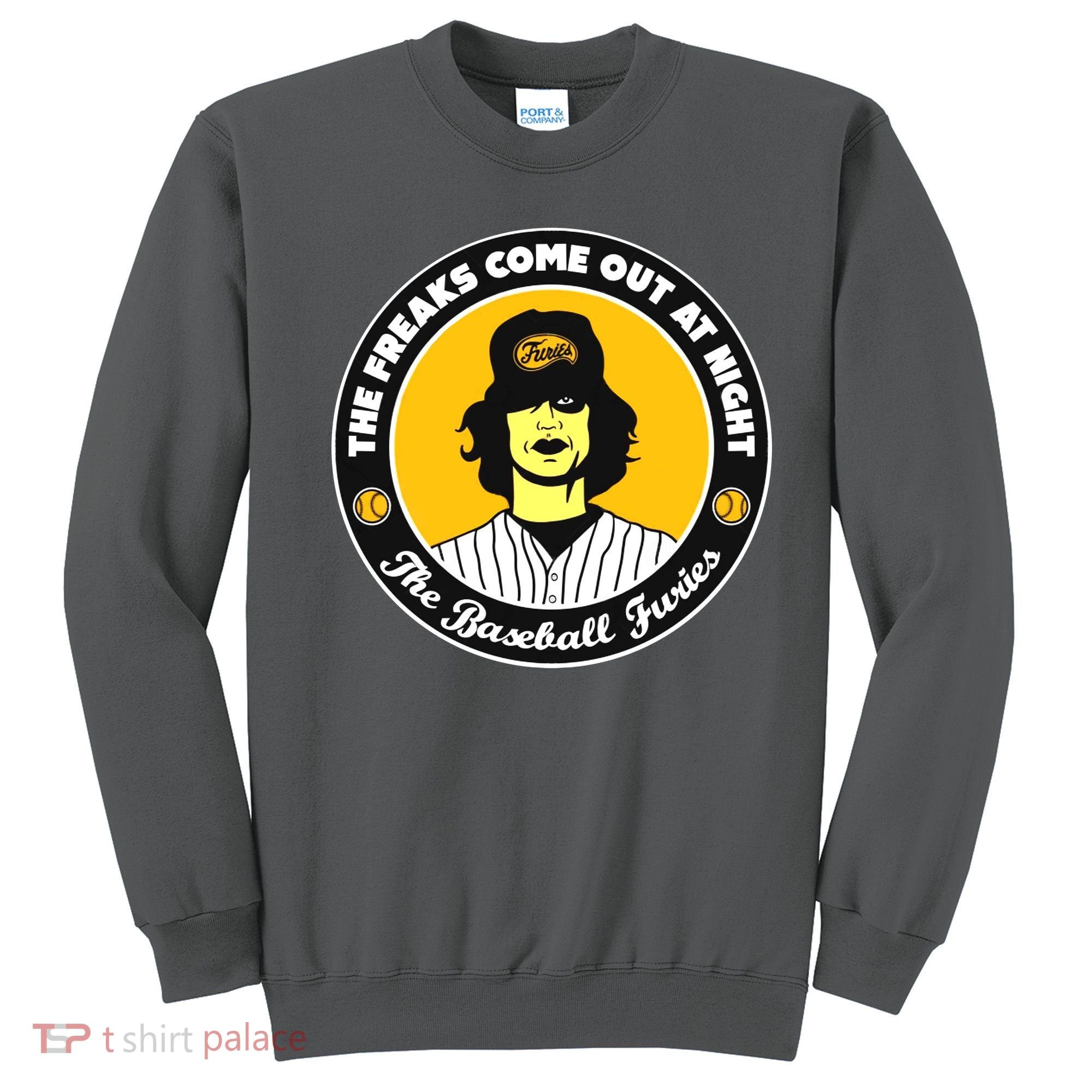 Funny The Freaks Come Out At Night The Baseball Furies Sweatshirt