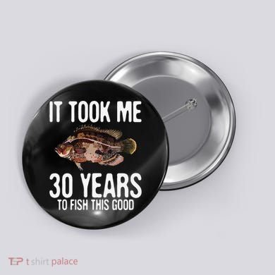 Funny Tripletail Fishing 30th Birthday 30 Years To Fish Button