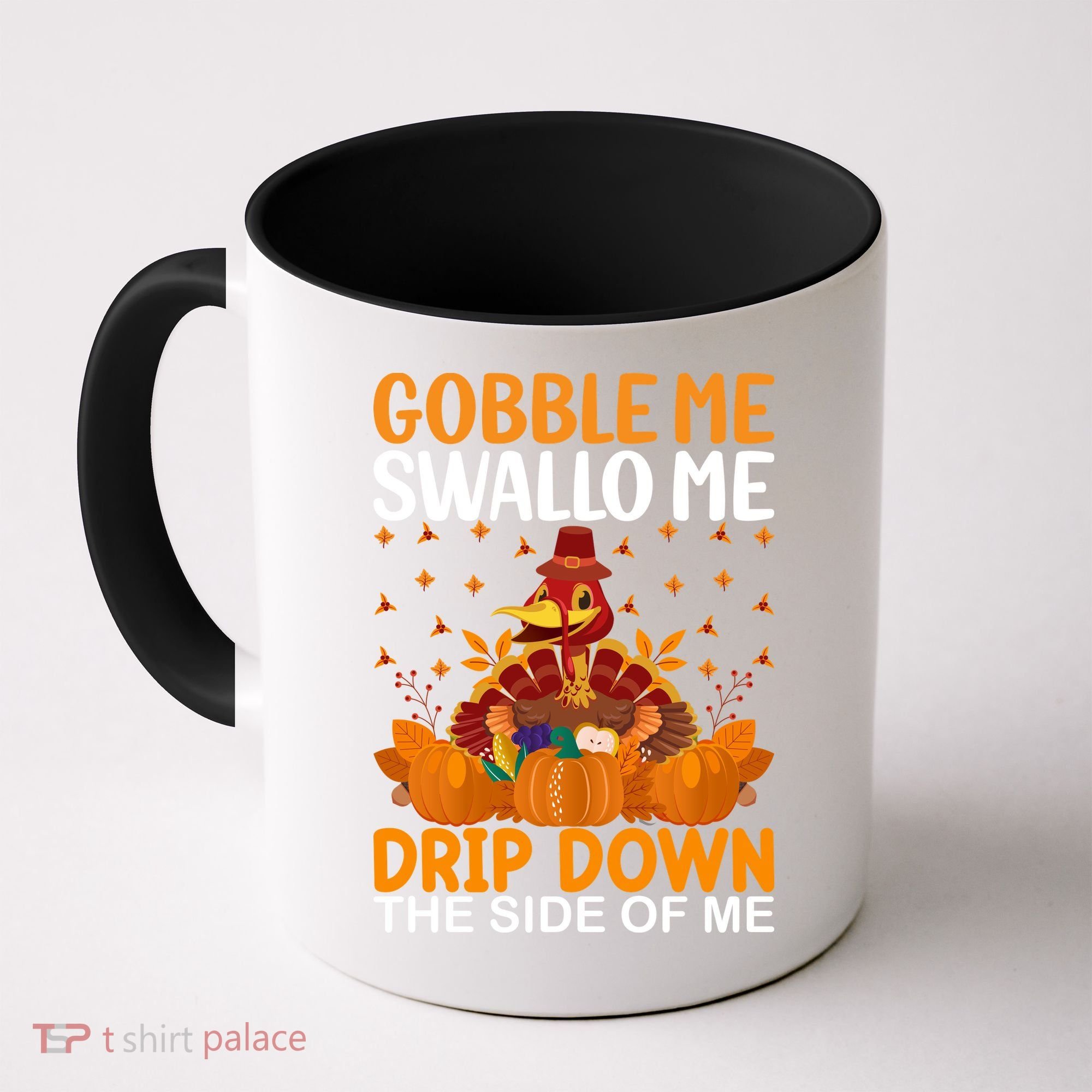 Funny Thanksgiving Coffee Mug