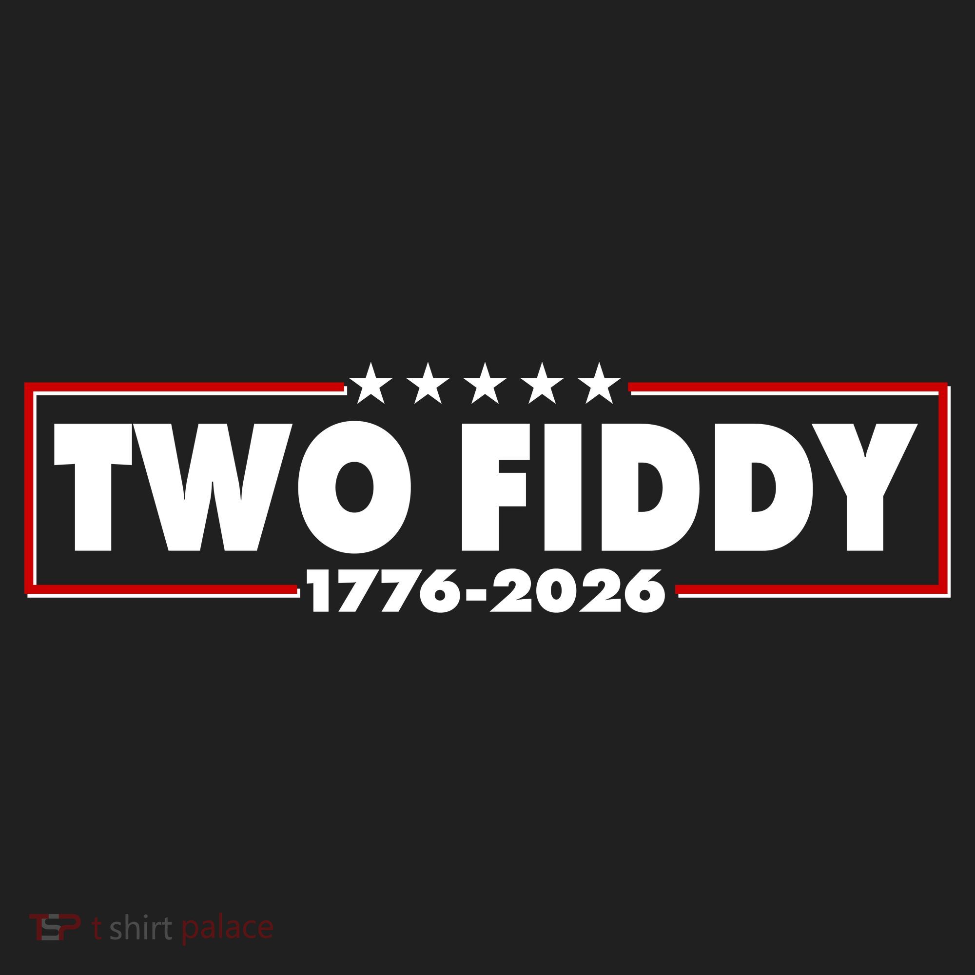 Funny Two Fiddy USA America 250th Anniversary Tumbler