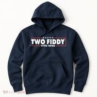 Funny Two Fiddy USA America 250th Anniversary Hoodie thumb 0
