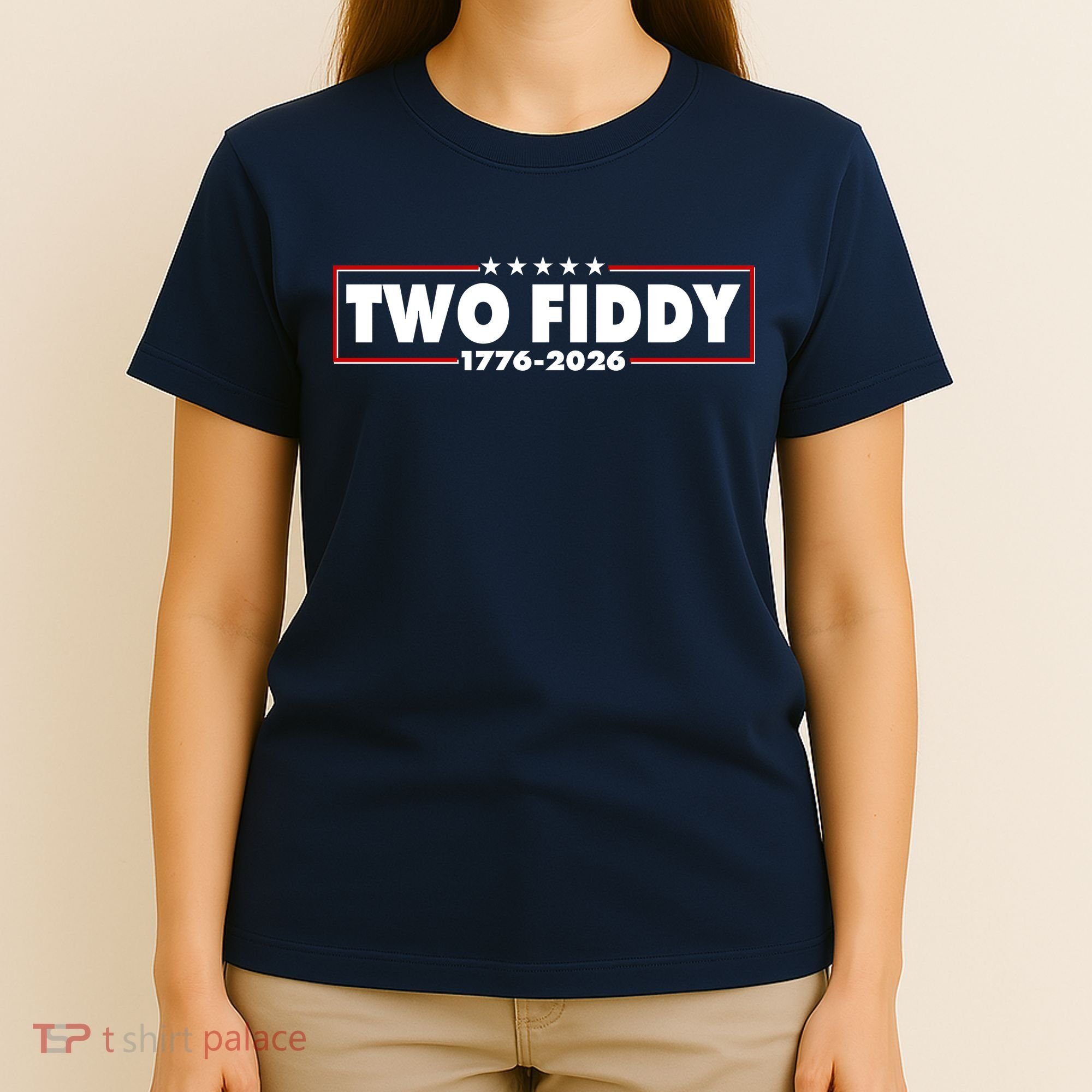 Funny Two Fiddy USA America 250th Anniversary T-Shirt