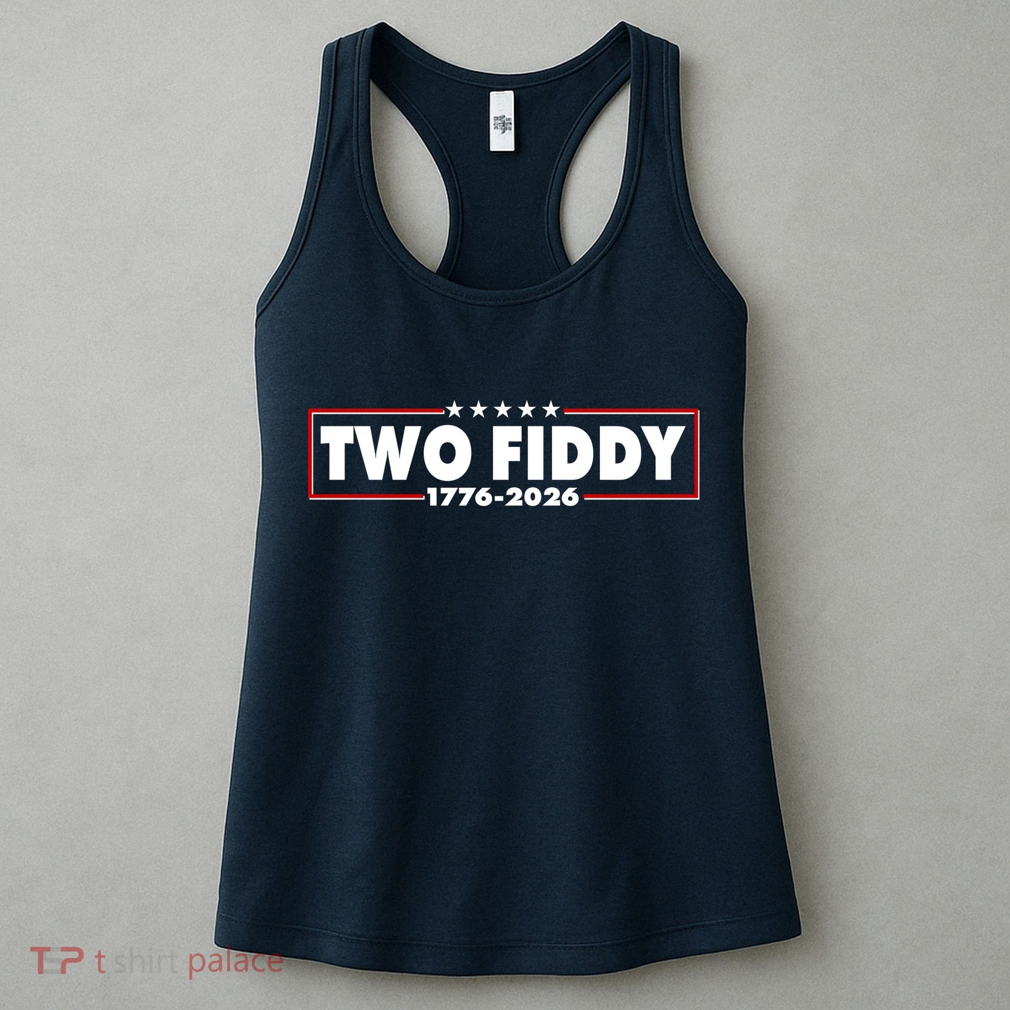 Funny Two Fiddy USA America 250th Anniversary Women's Tank Top