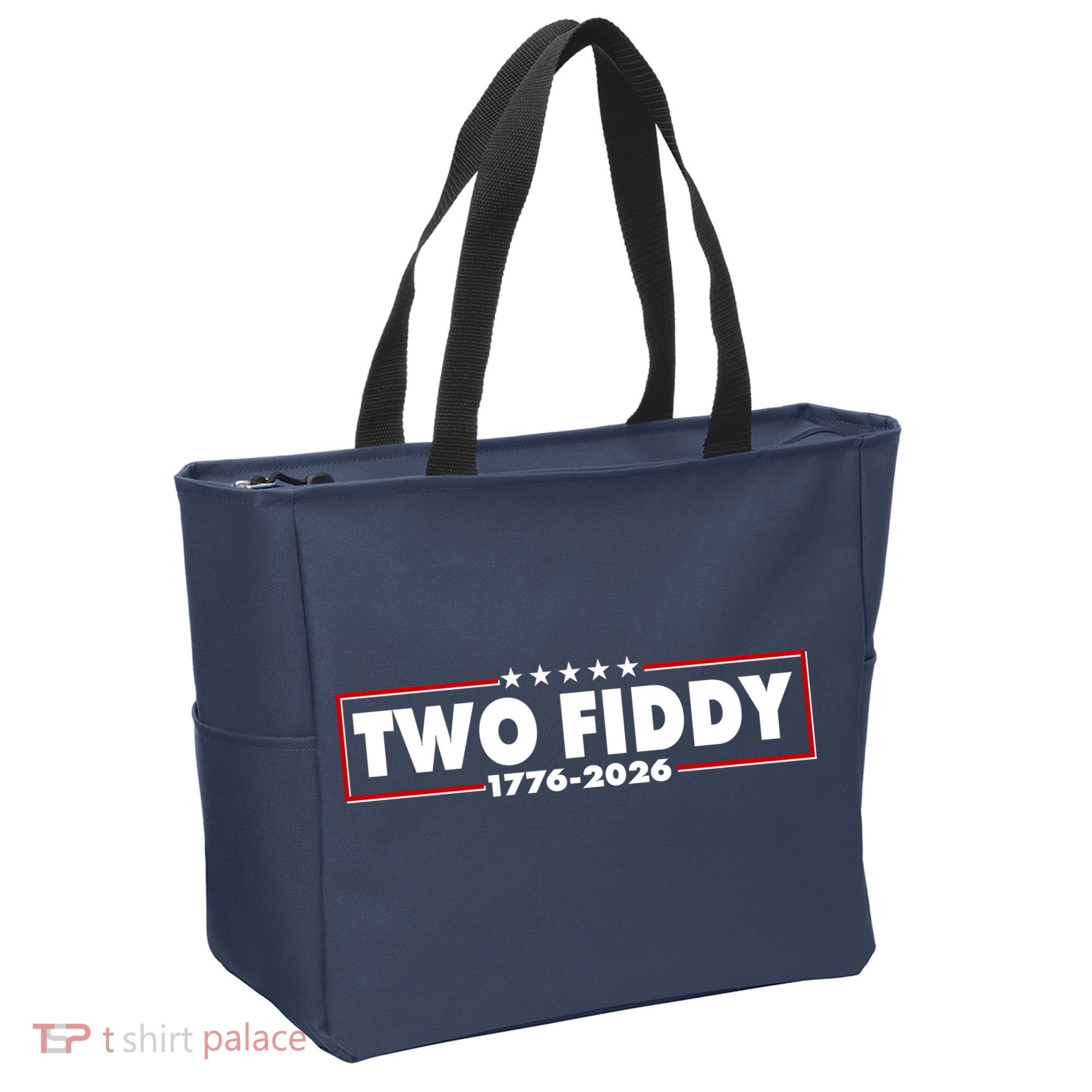 Funny Two Fiddy USA America 250th Anniversary Tote Bag