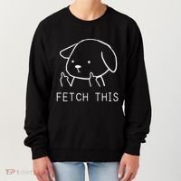 Fetch This Funny Crude Dog Lover Gift Women's Sweatshirt thumb 0