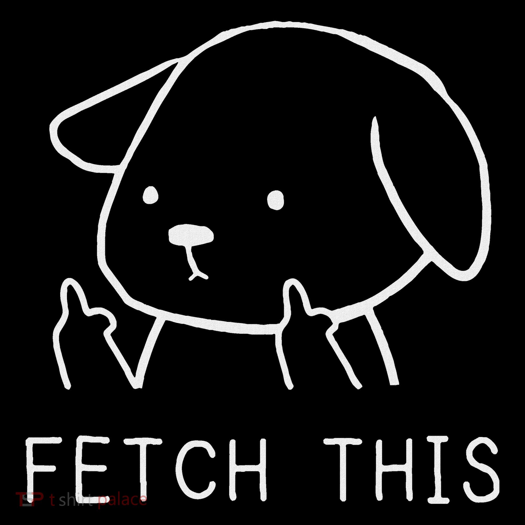 Fetch This Funny Crude Dog Lover Gift Women's Tank Top