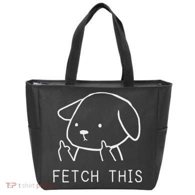 Fetch This Funny Crude Dog Lover Gift Tote Bag
