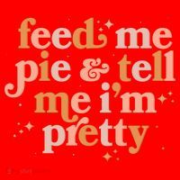 Funny Thanksgiving Feed Me Pie And Tell Me I'm Pretty Santa Hat thumb 1
