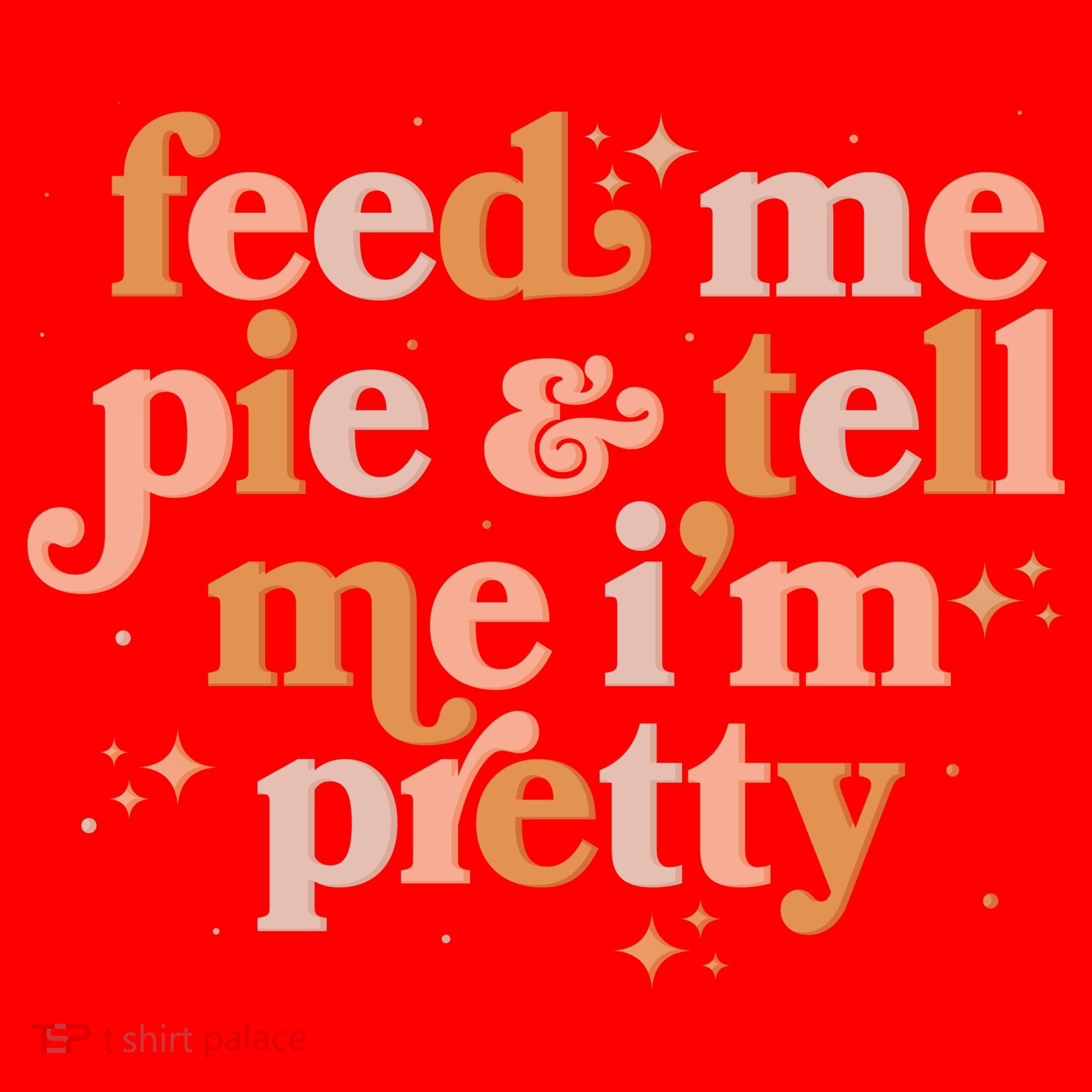 Funny Thanksgiving Feed Me Pie And Tell Me I'm Pretty Santa Hat