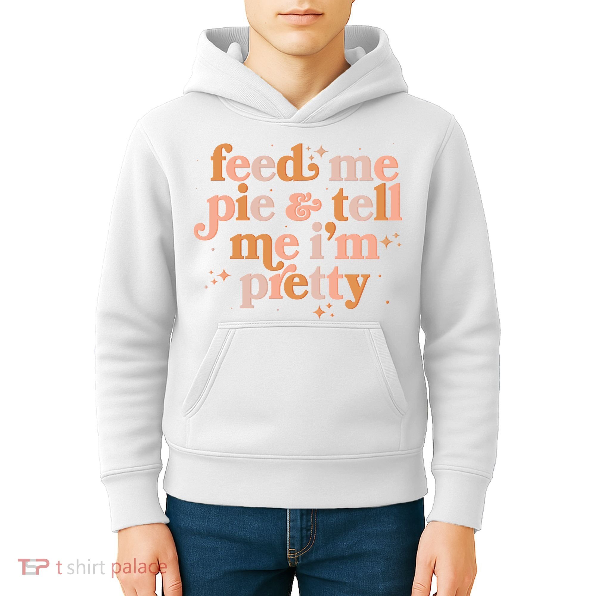 Funny Thanksgiving Feed Me Pie And Tell Me I'm Pretty Kids Hoodie