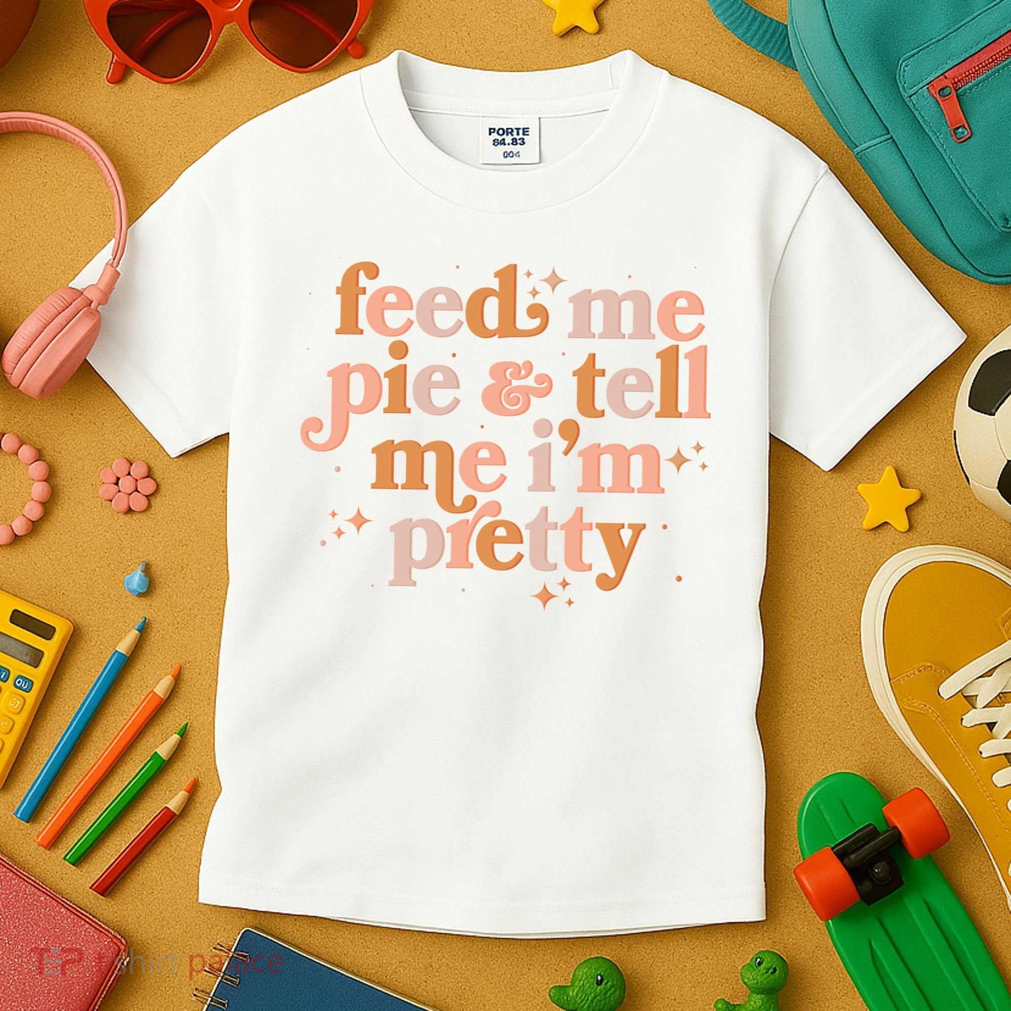 Funny Thanksgiving Feed Me Pie And Tell Me I'm Pretty Kids T-Shirt