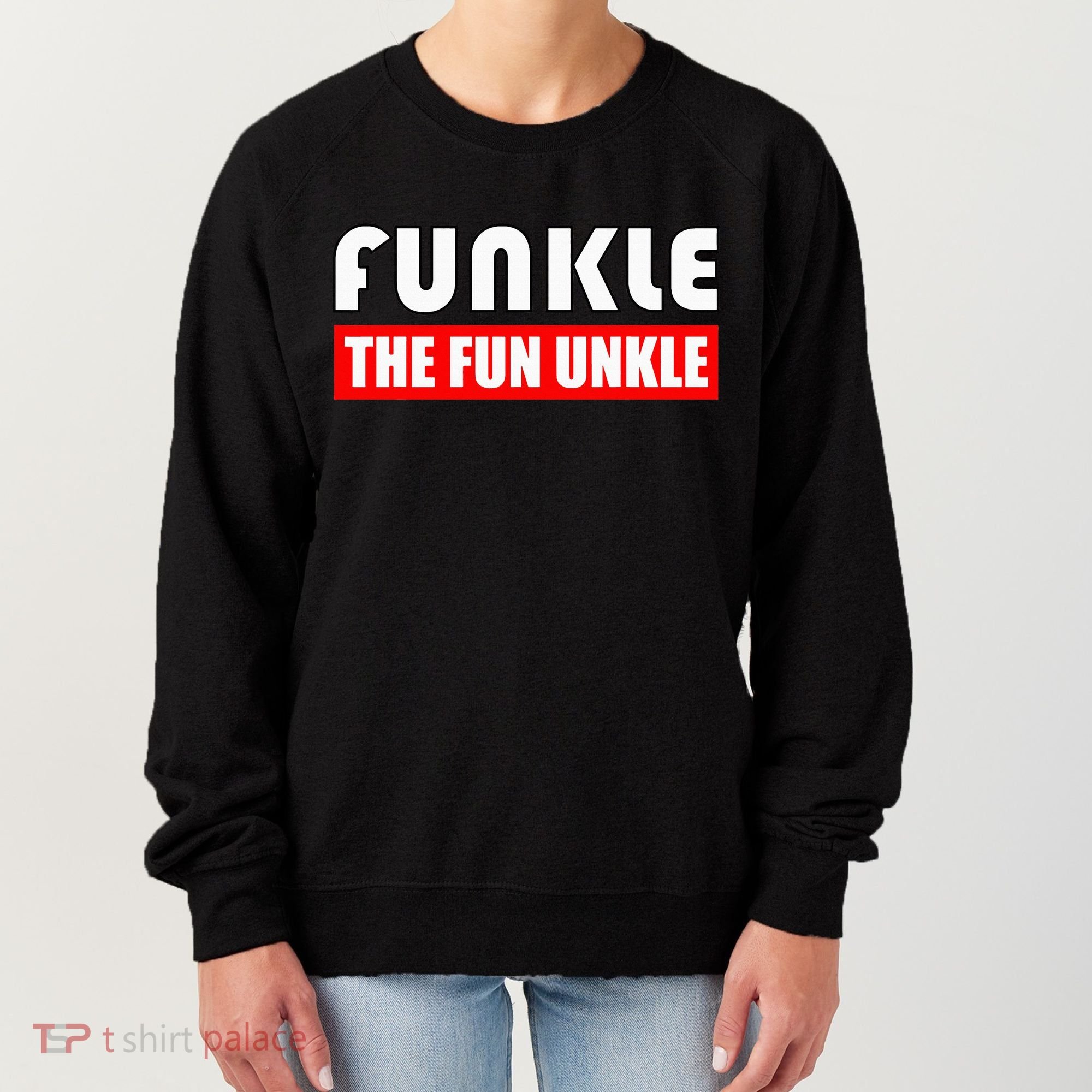 Funkle The Fun Uncle Fun Families Nephews Women's Sweatshirt