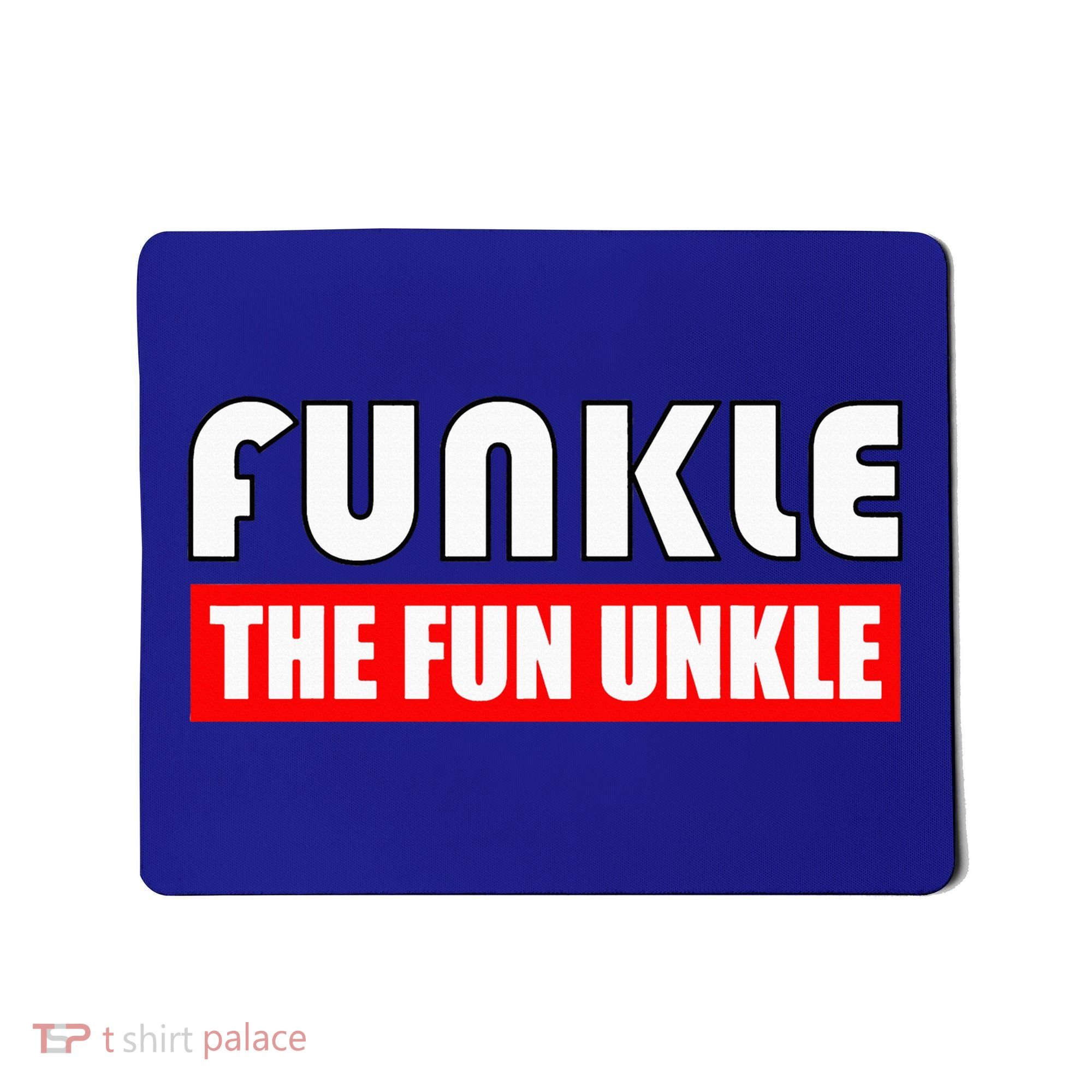 Funkle The Fun Uncle Fun Families Nephews Mousepad