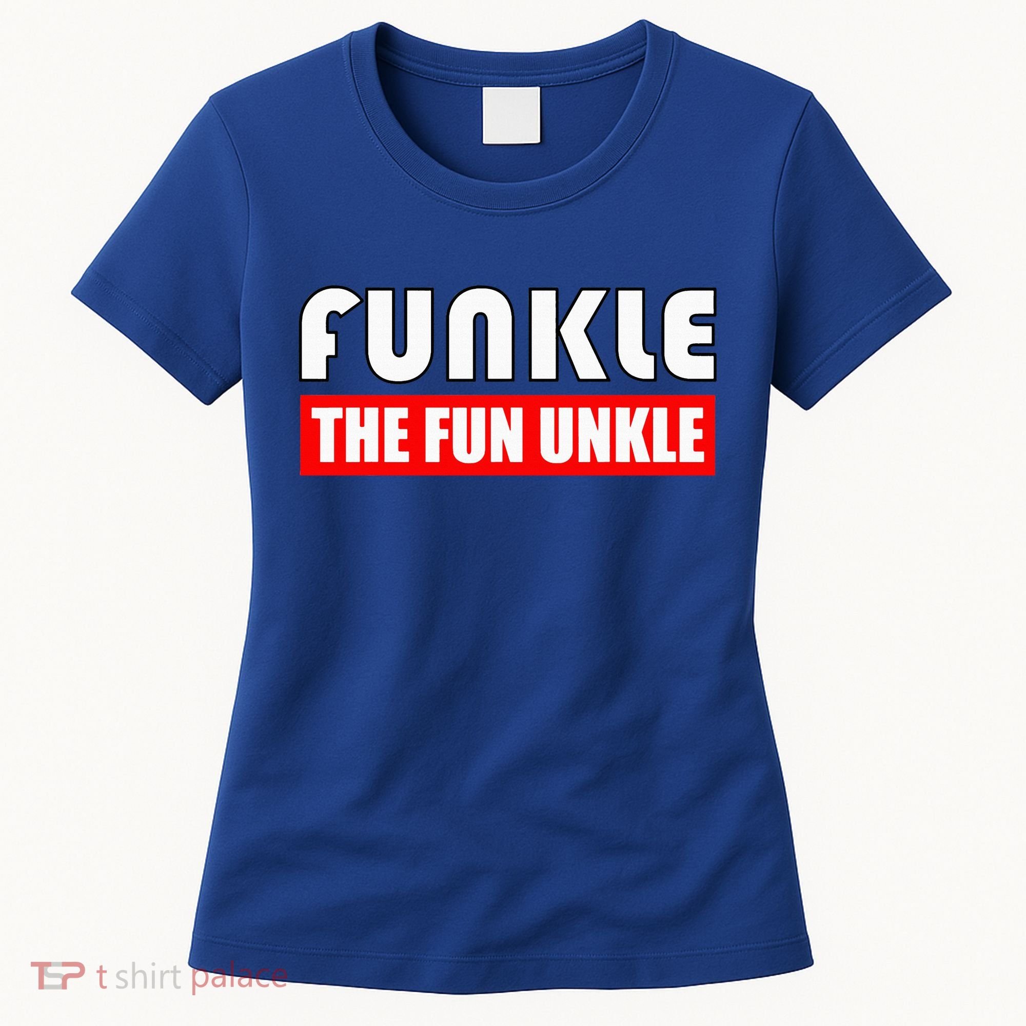 Funkle The Fun Uncle Fun Families Nephews Women's T-Shirt
