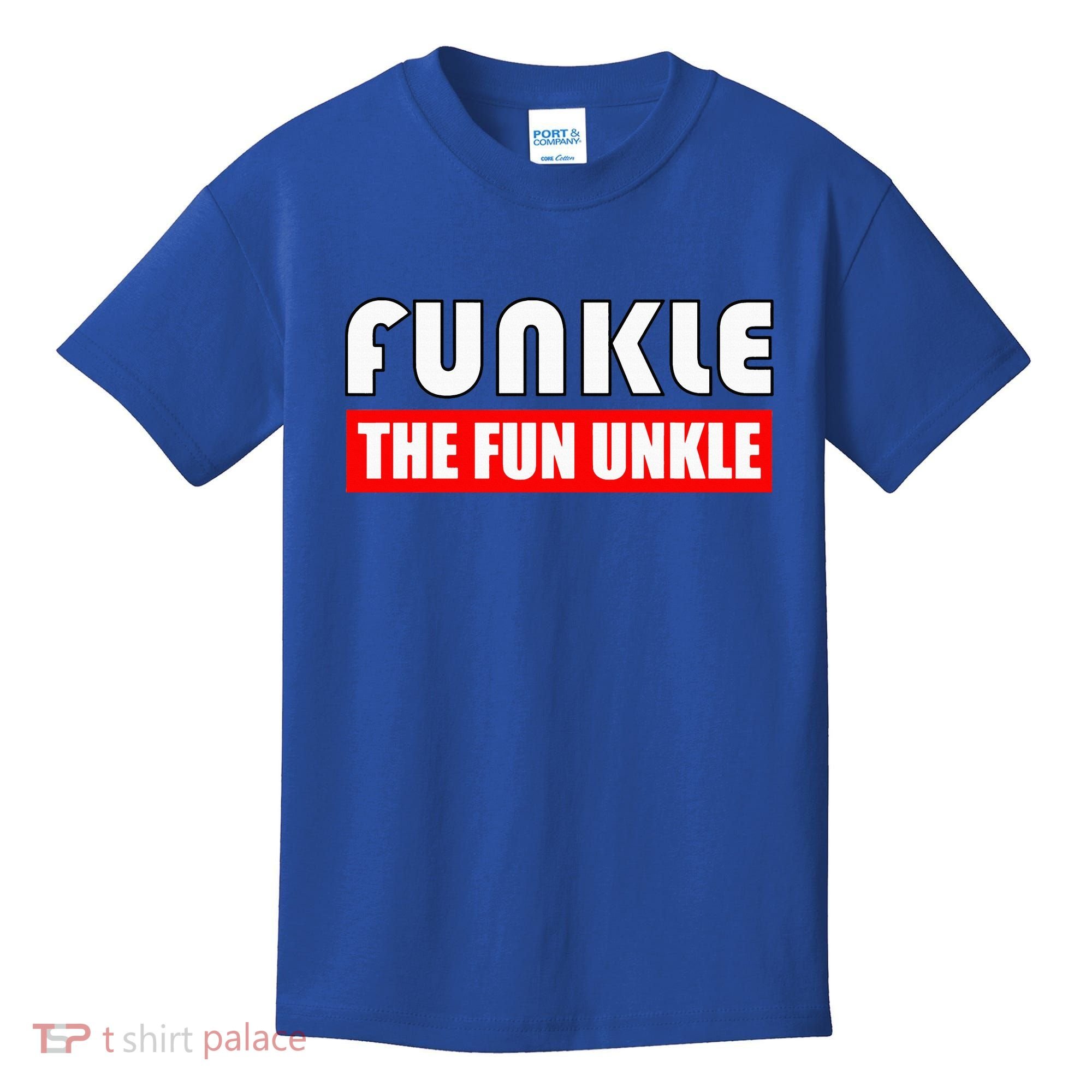 Funkle The Fun Uncle Fun Families Nephews Kids T-Shirt