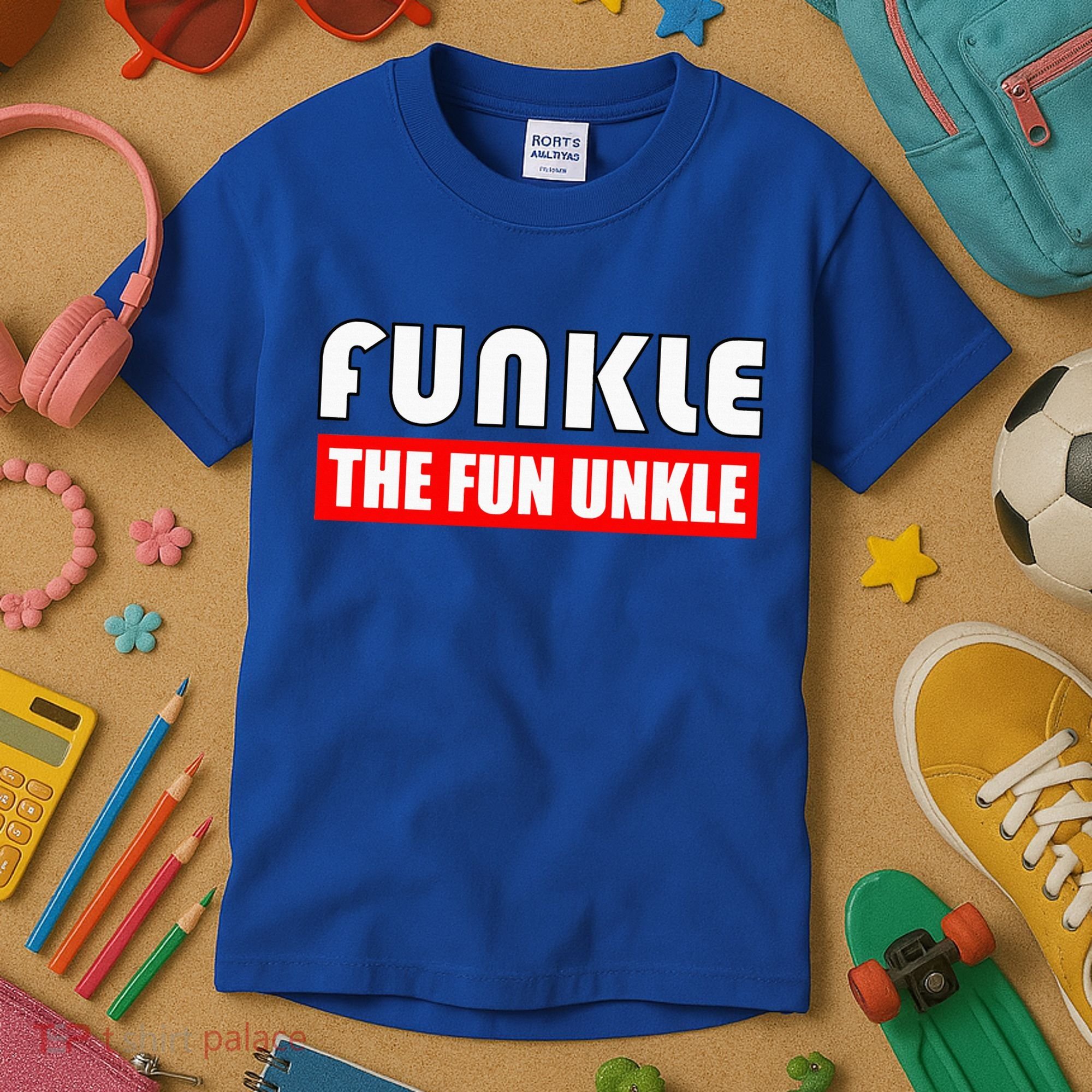 Funkle The Fun Uncle Fun Families Nephews Kids T-Shirt