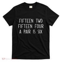 Fifn Two Fifn Four A Pair Is Six Cribbage Fan T-Shirt thumb 0