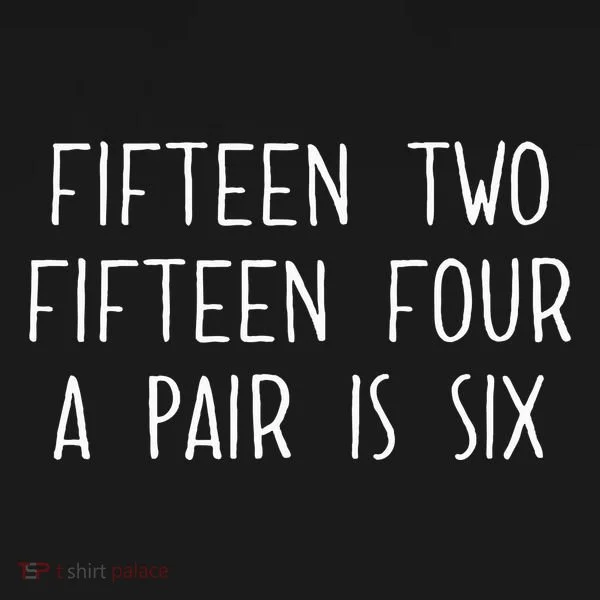 Fifn Two Fifn Four A Pair Is Six Cribbage Fan Tank Top