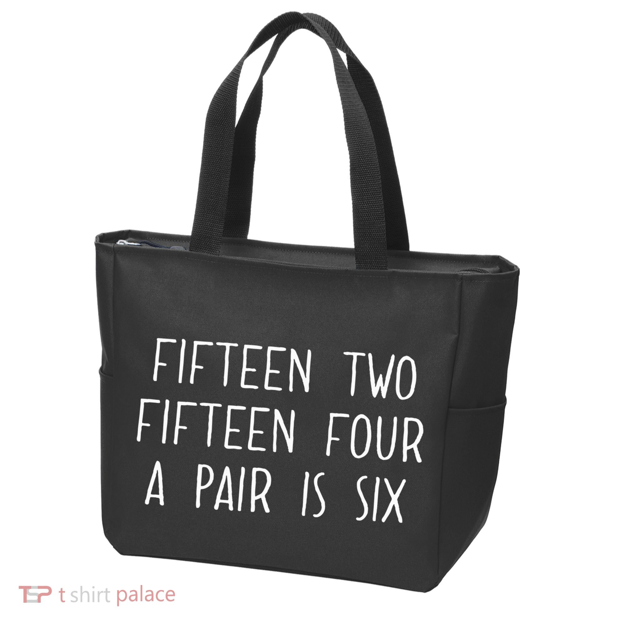 Fifn Two Fifn Four A Pair Is Six Cribbage Fan Tote Bag
