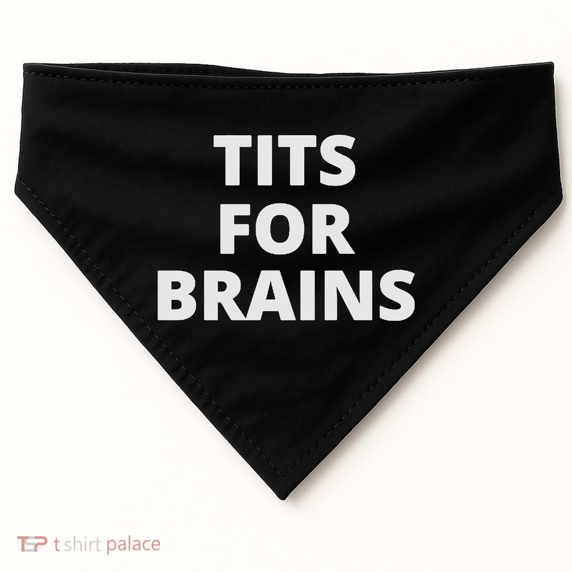 Funny Tits For Brains Sarcasm Saying Feminist USA-Made Doggie Bandana