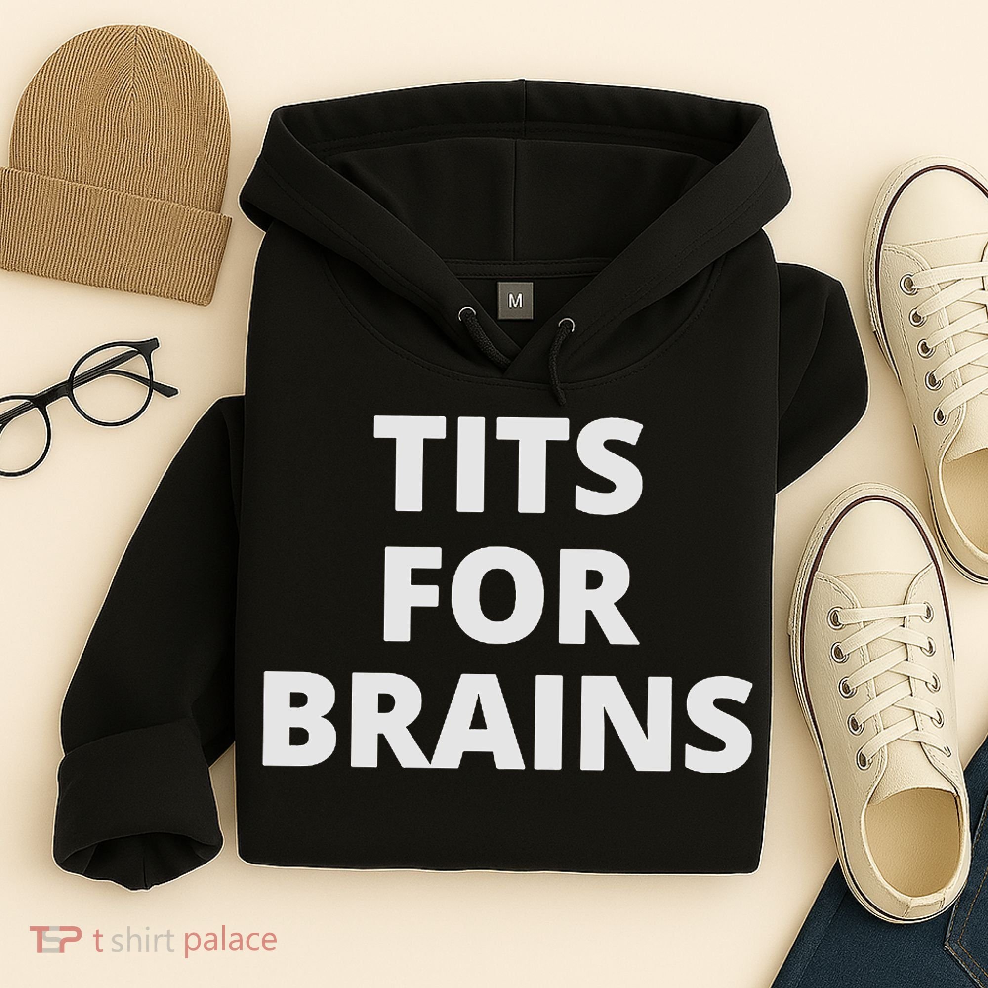 Funny Tits For Brains Sarcasm Saying Feminist Hoodie