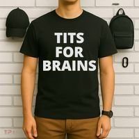 Funny Tits For Brains Sarcasm Saying Feminist T-Shirt thumb 6