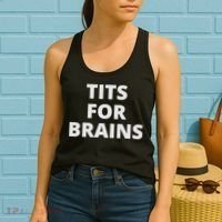 Funny Tits For Brains Sarcasm Saying Feminist Women's Tank Top thumb 2