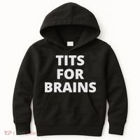 Funny Tits For Brains Sarcasm Saying Feminist Kids Hoodie thumb 0