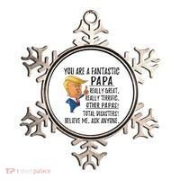 Funny Trump Fathers Day Grandpa Gift You Are Fantastic Papa Ornament thumb 0