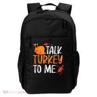 Funny Thanksgiving Feast Joke Talk Turkey To Me Gift Backpack thumb 0