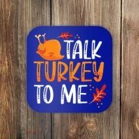 Funny Thanksgiving Feast Joke Talk Turkey To Me Gift Coaster thumb 0