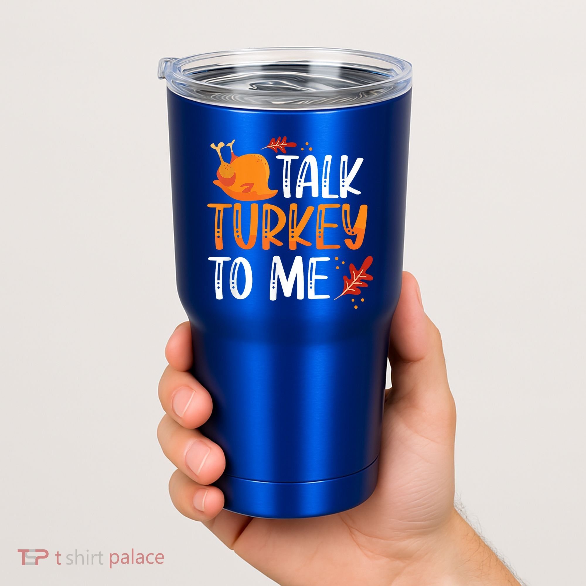 Funny Thanksgiving Feast Joke Talk Turkey To Me Gift Tumbler