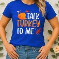 Funny Thanksgiving Feast Joke Talk Turkey To Me Gift Women's T-Shirt thumb 2