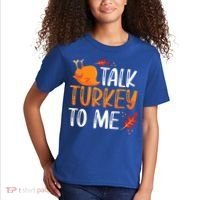 Funny Thanksgiving Feast Joke Talk Turkey To Me Gift Kids T-Shirt thumb 2