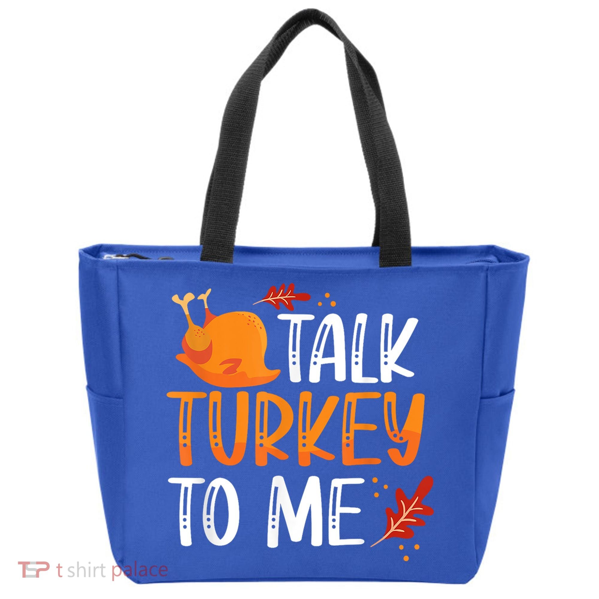 Funny Thanksgiving Feast Joke Talk Turkey To Me Gift Tote Bag