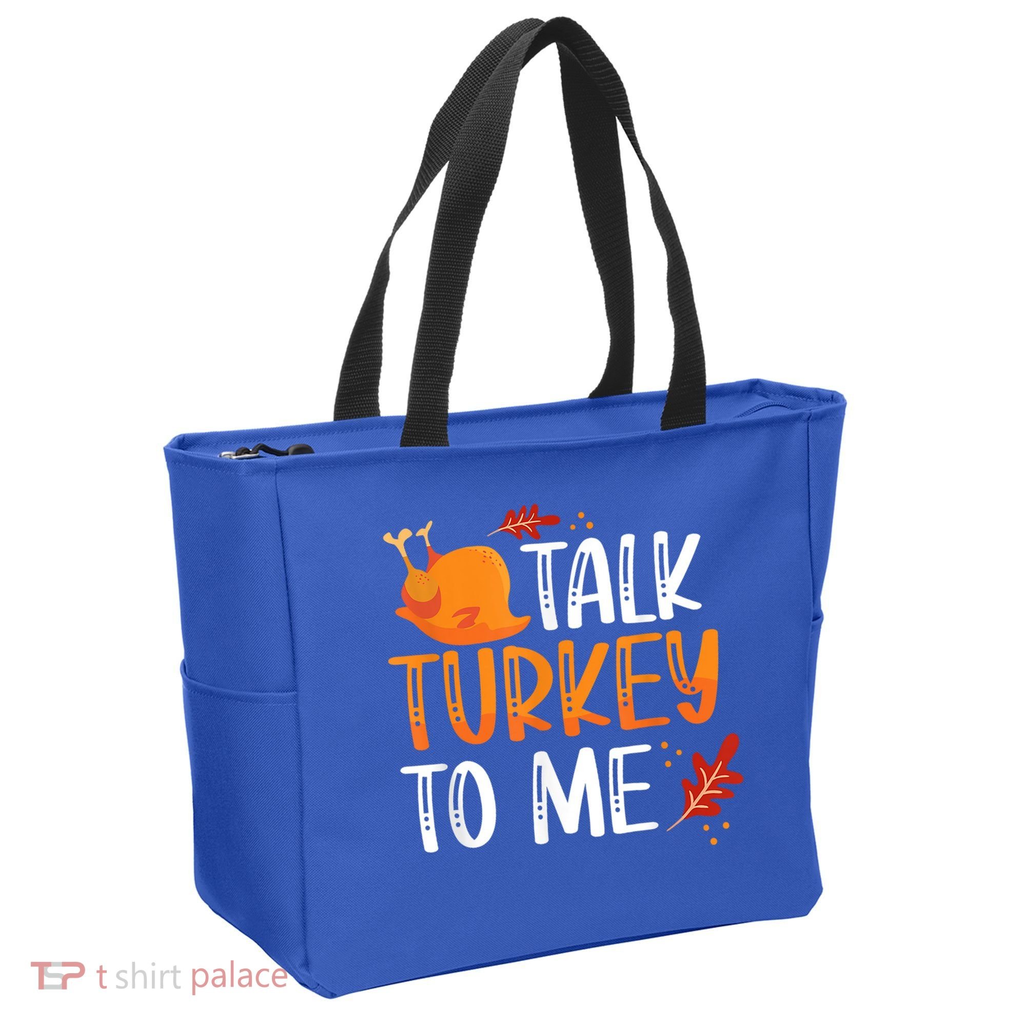 Funny Thanksgiving Feast Joke Talk Turkey To Me Gift Tote Bag