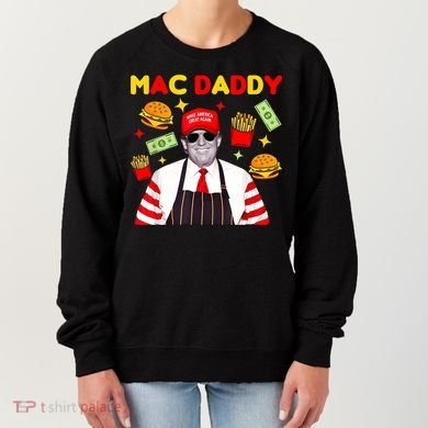 Funny Trump Fries Making Fries Mac Daddy Women's Sweatshirt