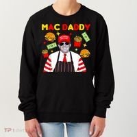 Funny Trump Fries Making Fries Mac Daddy Women's Sweatshirt thumb 0