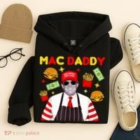 Funny Trump Fries Making Fries Mac Daddy Hoodie thumb 4